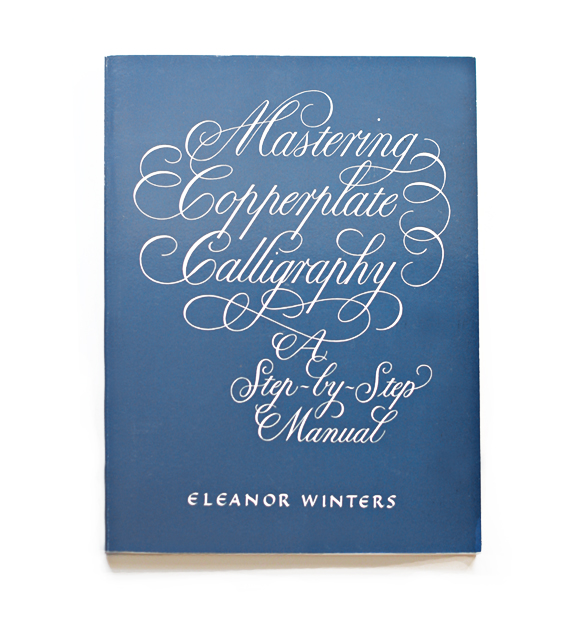 Mastering Copperplate Besotted Blog I