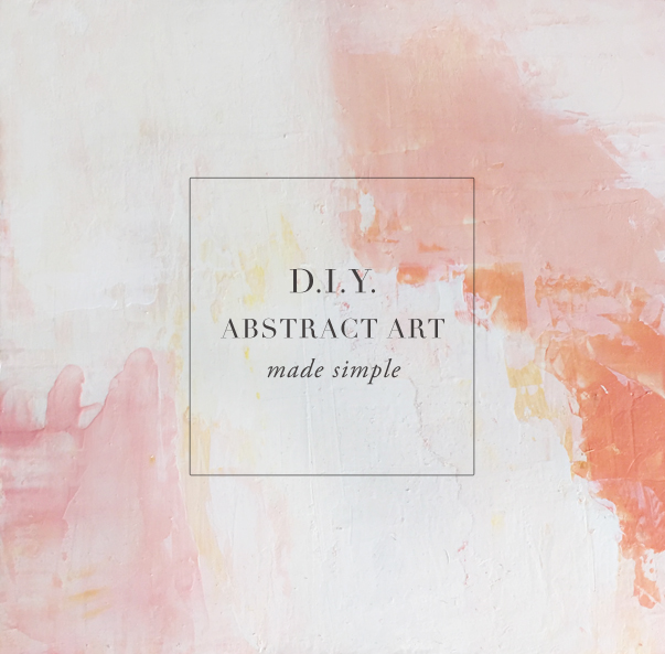 DIY abstract art made simple via besoted blog